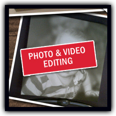 Photo & Video Editing